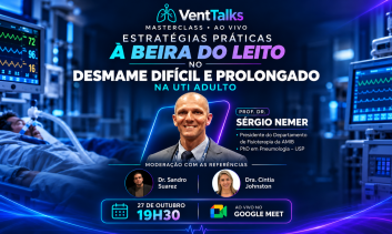 Estratégias práticas à beira do leito no desmame difícil e prolongado na UTI Adulto