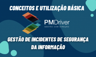 Gestão de Incidentes de Segurança - O que são e como relatar