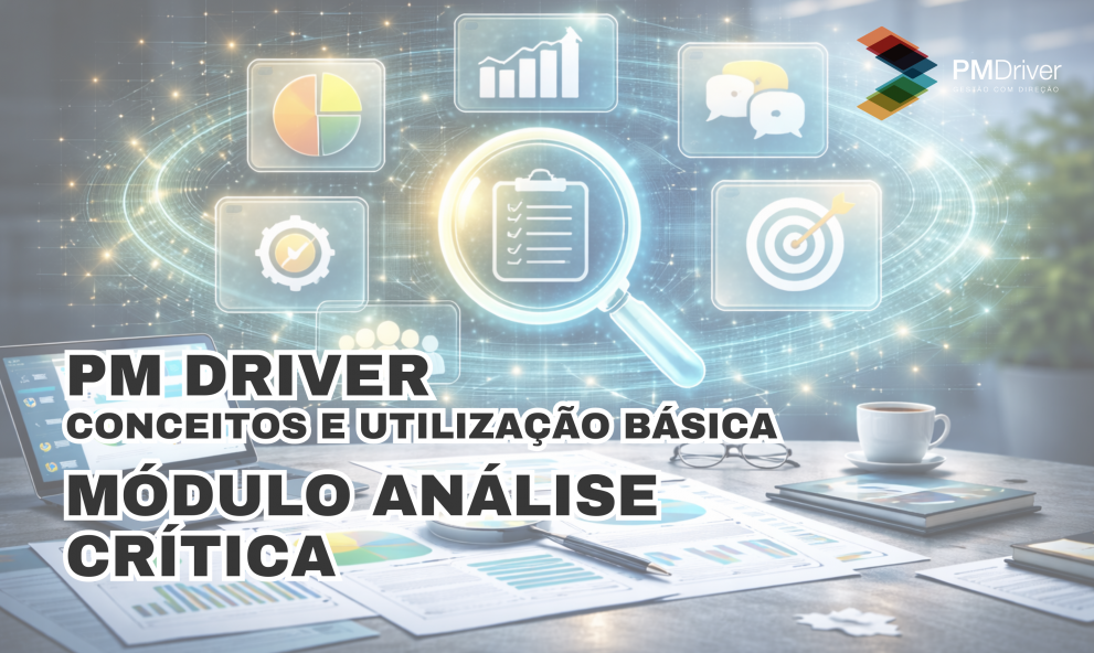 PM Driver - Módulo Análise Crítica
