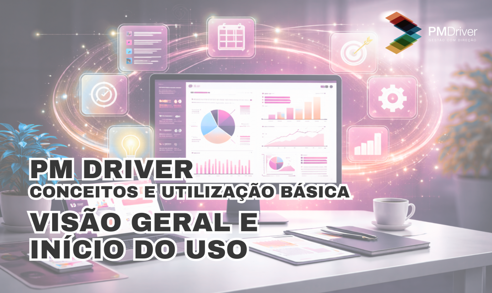 PM Driver - Visão Geral e Início do Uso