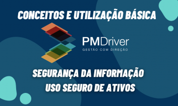 Segurança da Informação - Uso Seguro de Ativos