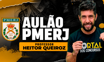 Aulão PMERJ - Prof .Heitor Queiroz