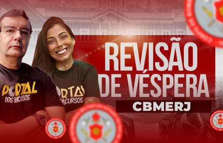 Revisão de Véspera CBMERJ