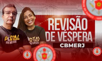 Revisão de Véspera CBMERJ