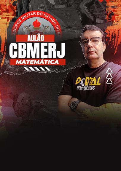 Aulão Matemática CBMERJ ( Presencial e AO VIVO )