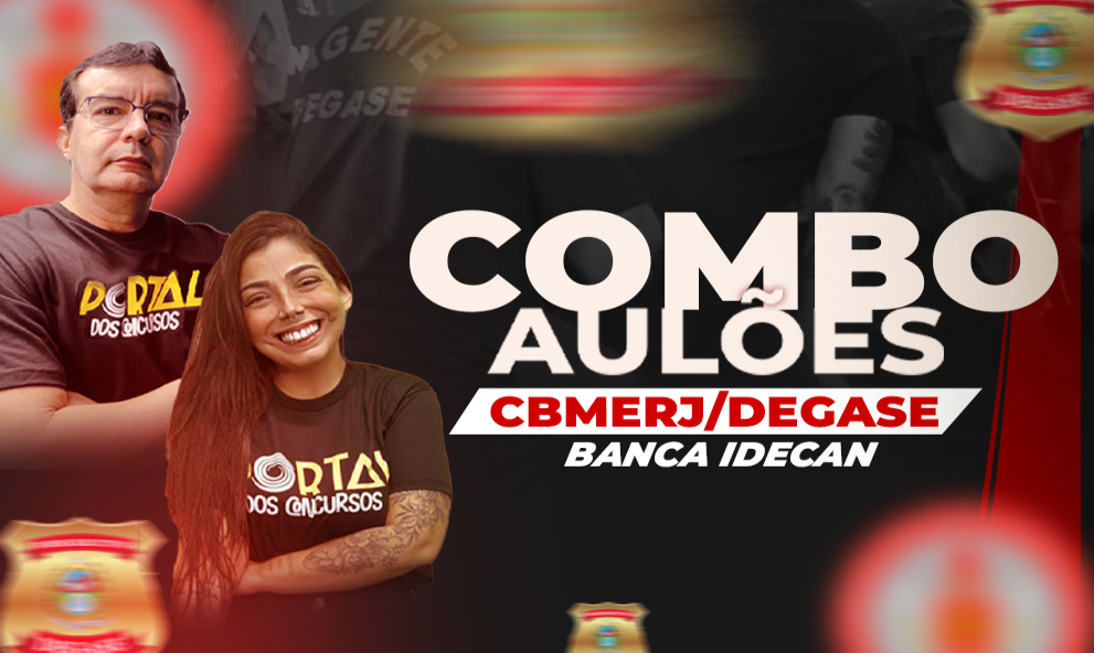 Combo CBMERJ/DEGASE ( Aulões Banca IDECAN )