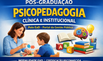 Pós-Graduação em Psicopedagogia Clínica e Institucional