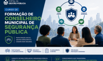 Formação de Conselheiros MunicipaL de Segurança Pública