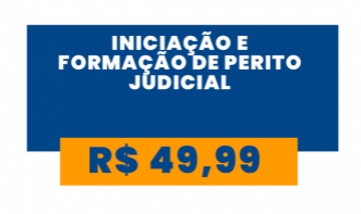 Iniciação e Formação de Perito Judicial