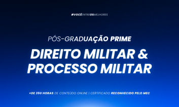 Pós-graduação em Direito Militar e Processo Militar