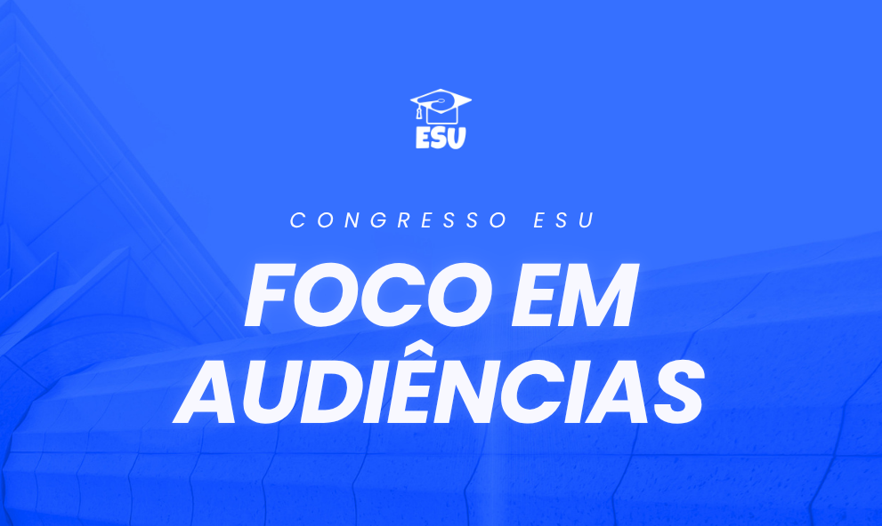 Congresso Nacional: Foco em Audiências