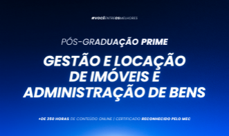 Pós-graduação em Prática em Locação de Imóveis, Gestão de Locação e Administração de Bens - Turma IV