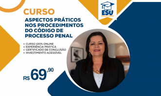 Aspectos Práticos Nos Procedimentos do Código de Processo Penal