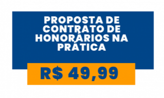 Proposta de Contrato de Honorários na Prática