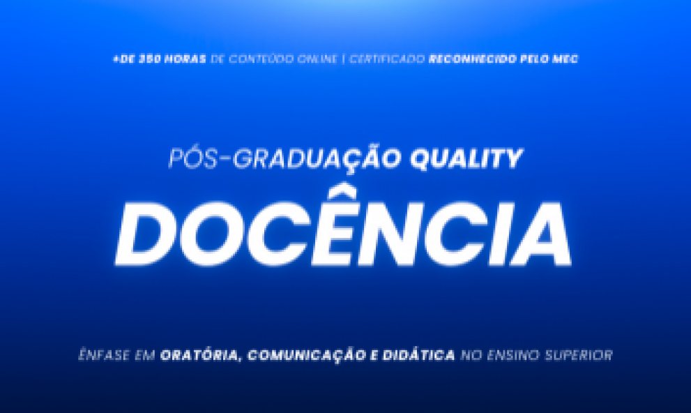 PÓS-GRADUAÇÃO EM DOCÊNCIA, ORATÓRIA, COMUNICAÇÃO E DIDÁTICA NO ENSINO SUPERIOR - TURMA II
