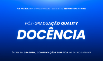 PÓS-GRADUAÇÃO EM DOCÊNCIA, ORATÓRIA, COMUNICAÇÃO E DIDÁTICA NO ENSINO SUPERIOR - TURMA II