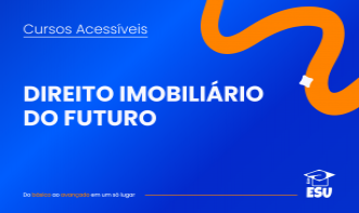 DIREITO IMOBILIÁRIO DO FUTURO