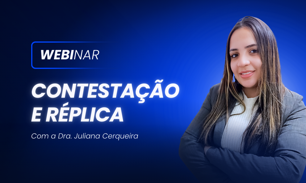 Webinar: Contestação e réplica