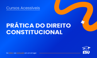 SEMANA DA PRÁTICA DO DIREITO CONSTITUCIONAL