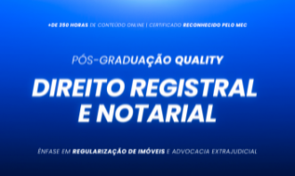 Pós-Graduação em Direito Registral e Notarial XIV