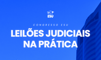 CONGRESSO – Leilões Judiciais na Prática