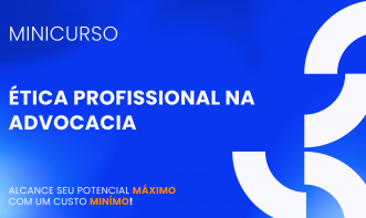 Ética Profissional na Advocacia: Aplicação e Desafios