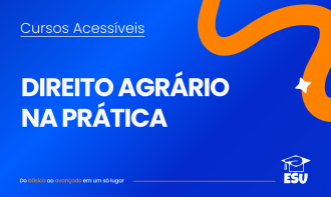 Curso  Direito Agrário na Prática