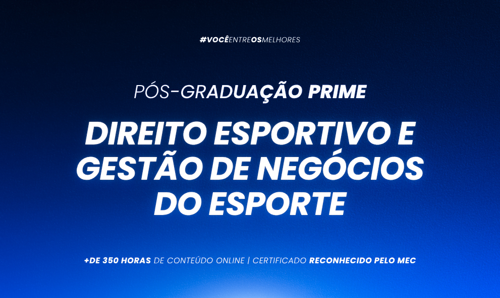 Pós-graduação em Direito Esportivo e Gestão de Negócios do Esporte