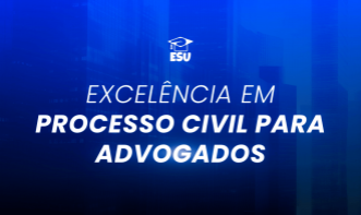 Excelência em Processo Civil para Advogados