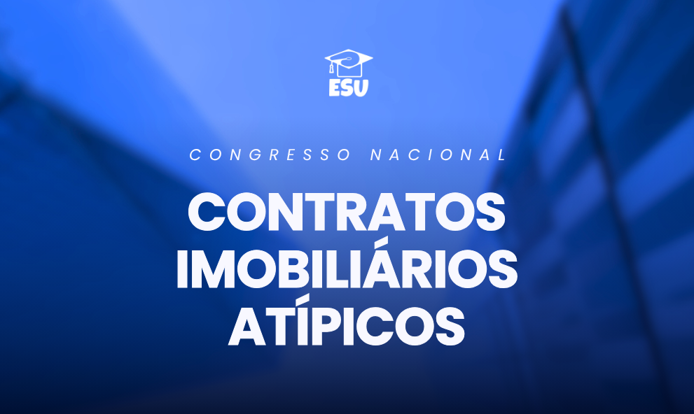 Congresso Nacional de Contratos Imobiliários Atípicos