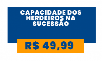 Capacidade dos herdeiros na sucessão