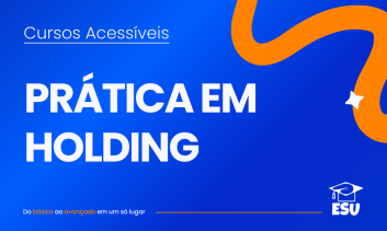 Curso Prática em Holding