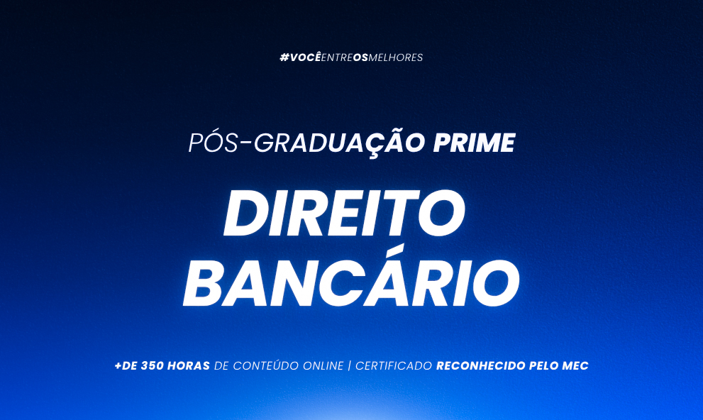 Pós-Graduação Prática em Direito Bancário