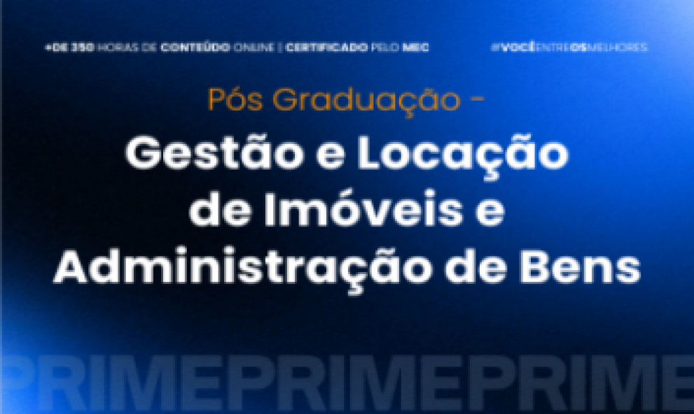 Pós-graduação em Prática em Locação de Imóveis, Gestão de Locação e Administração de Bens - Turma III
