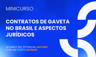 Curso: Contratos de Gaveta no Brasil e Aspectos Jurídicos