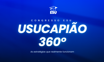 CONGRESSO USUCAPIÃO 360°