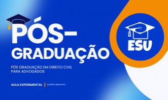 AULA EXPERIMENTAL - PÓS GRADUAÇÃO EM DIREITO CIVIL PARA ADVOGADOS