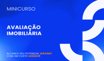 Curso de Avaliação Imobiliária (Compra, venda e Locação) - Passo a Passo