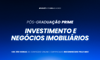 Pós-Graduação Prática em Investimento e Negócios Imobiliários