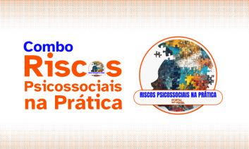 Combo Riscos Psicossociais na Prática