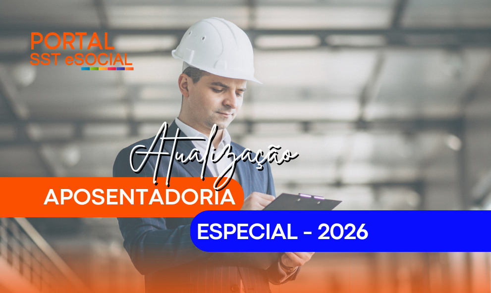 Atualização Aposentadoria Especial 2026