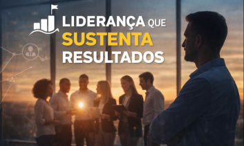 Liderança que Sustenta Resultados