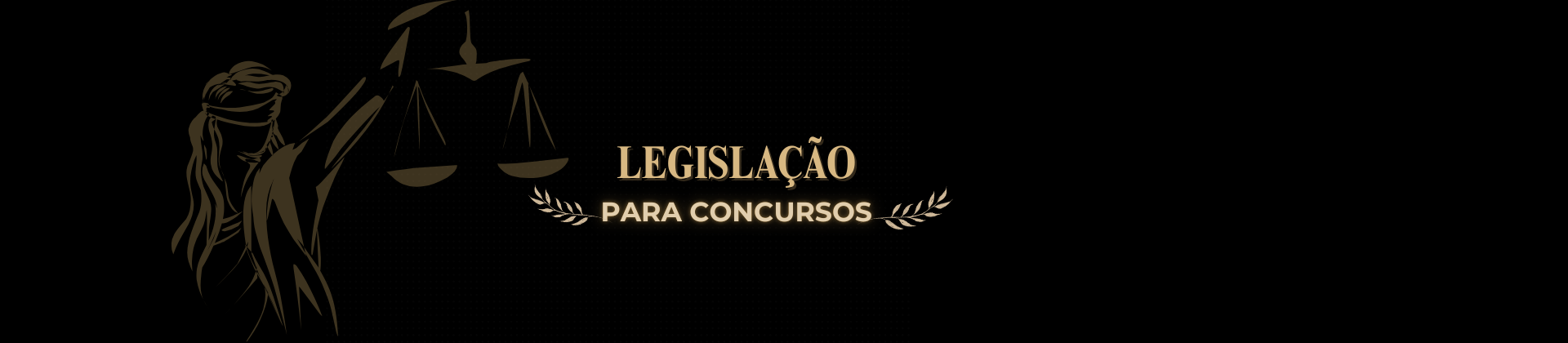 LEGISLAÇÃO PARA CONCURSOS