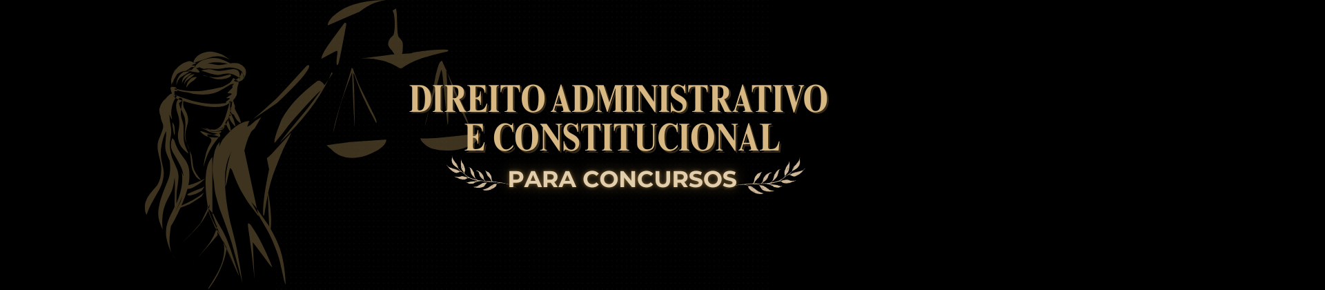 DIREITO ADMINISTRATIVO E DIREITO CONSTITUCIONAL PARA CONCURSOS