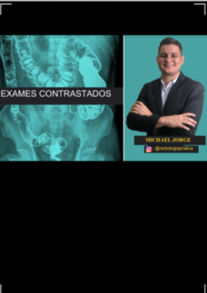 Exames Radiológicos Contrastados