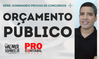 Orçamento Público (Básico) Dominando Provas de Concursos
