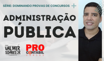 Administração Pública (Básico) Dominando Provas de Concursos