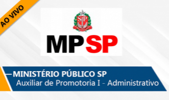 MP/SP - Auxiliar de Promotoria I - Administrativo - Ao Vivo