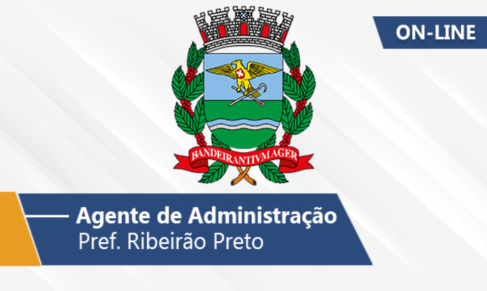 Pref. Ribeirão Preto | Agente de Administração (On-line)