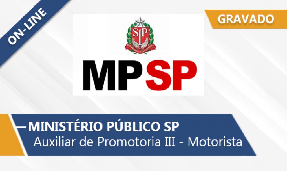 MP/SP - Auxiliar de Promotoria III - Motorista (On-Line)